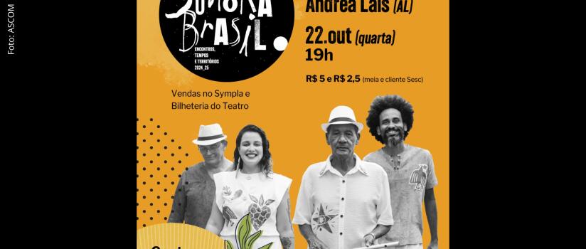 Feira de Santana recebe 26ª edição do Sonora Brasil com shows e oficinas de música brasileira